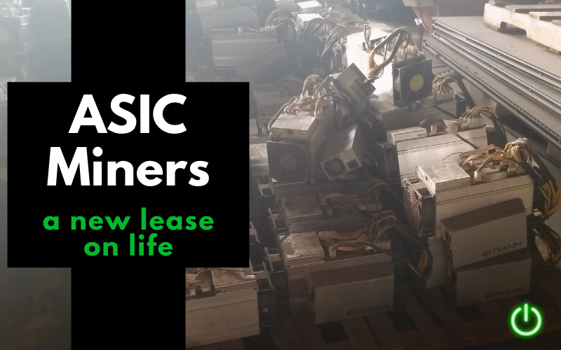 How We Are Giving ASIC Miners A Second Chance